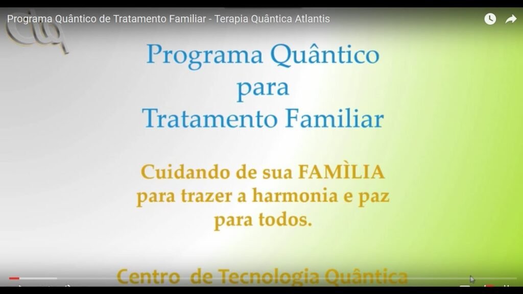 Programa Quântico de Tratamento Familiar