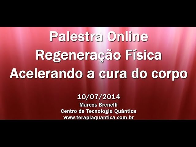 Regeneracao Fisica - Terapia Quântica Atlantis